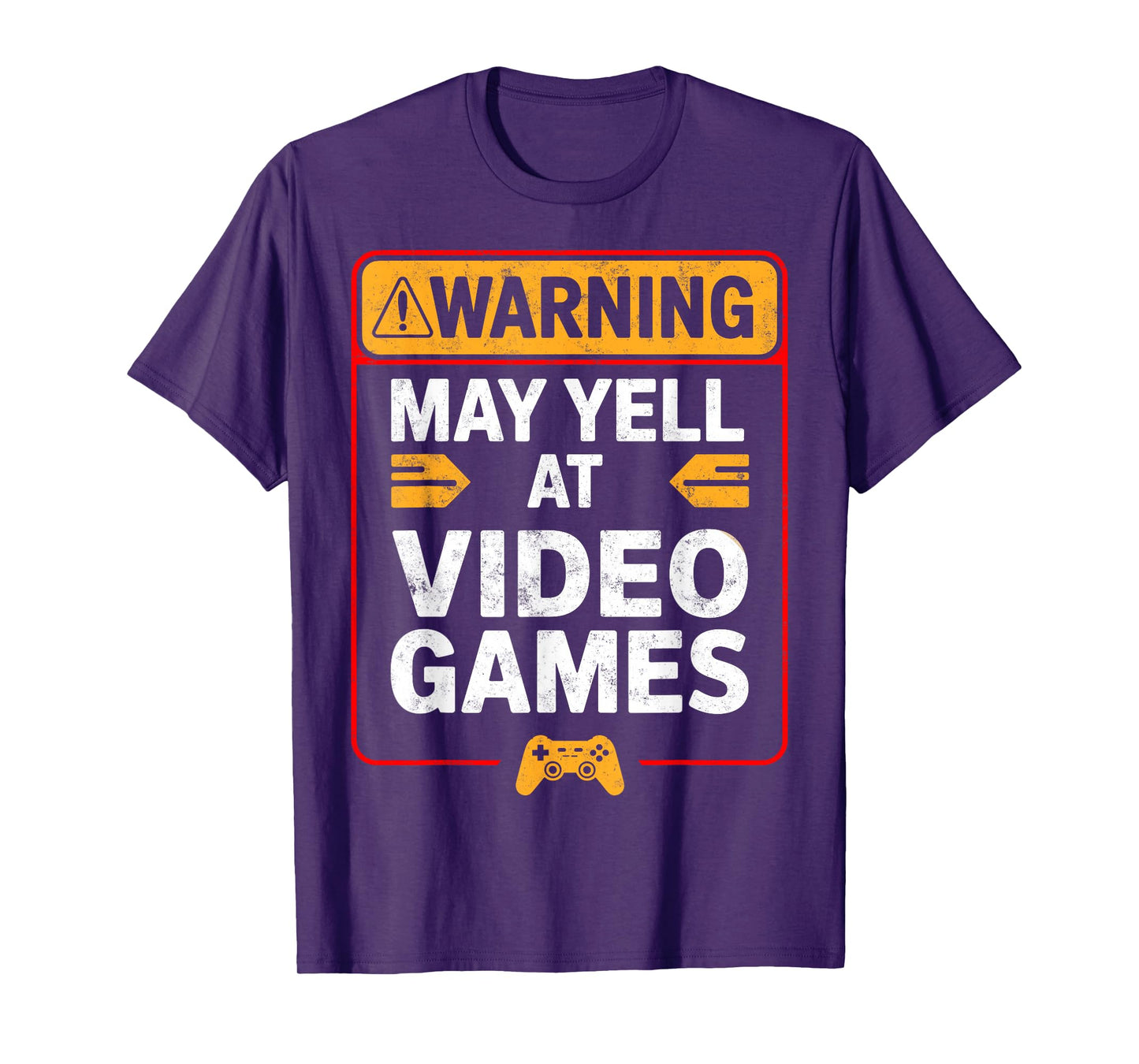 Warning May Yell at Play Video Games Gamer Gaming Joke Tee T-Shirt