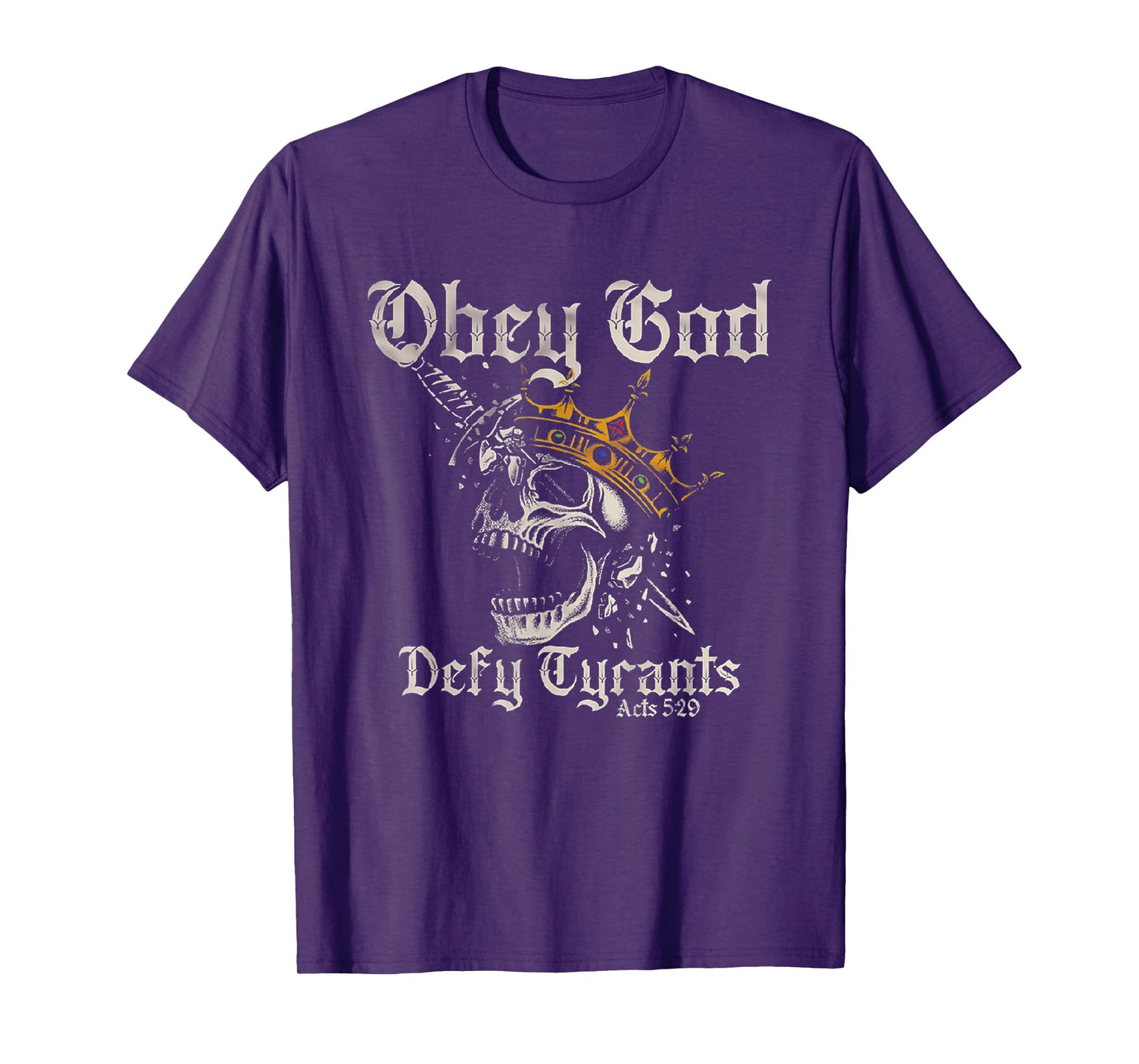 Obey God Defy Tyrants Skull T-Shirt