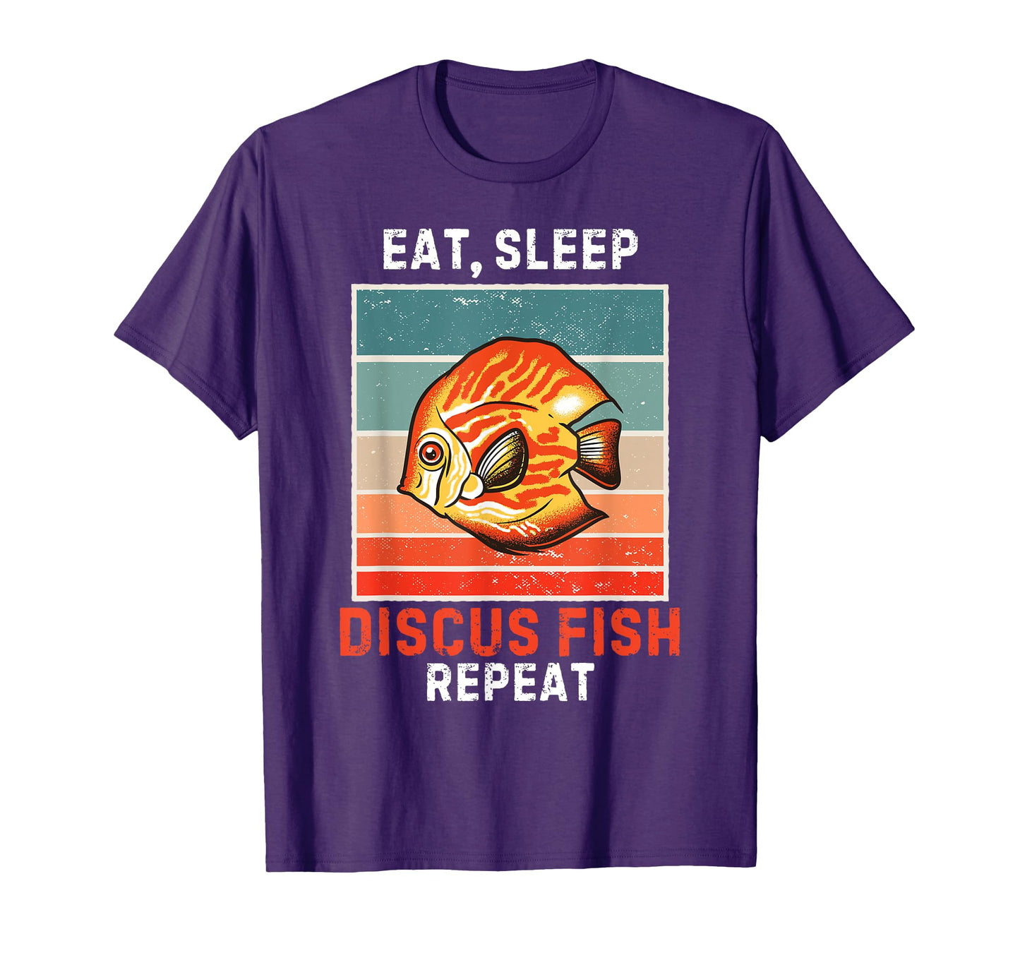 Eat, Sleep Discus Fish Repeat Vintage Grunge Discus Fish T-Shirt