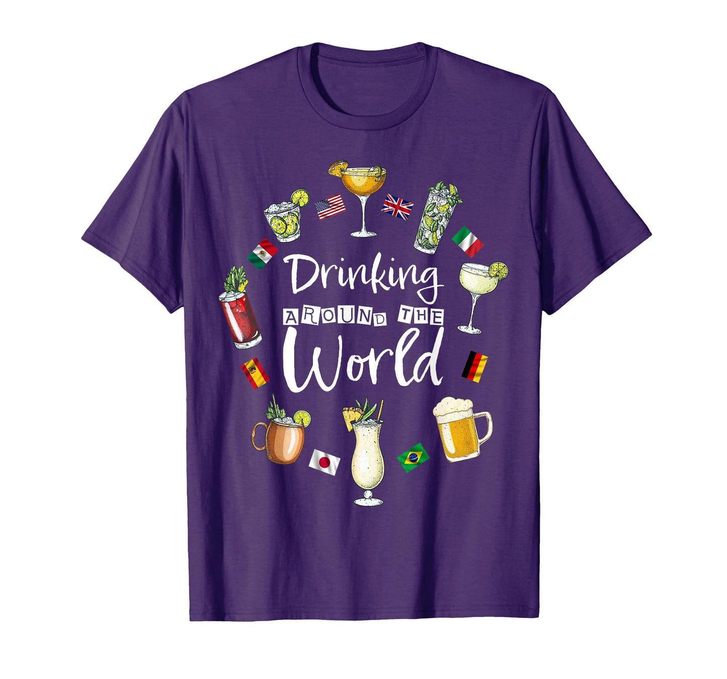 Drinking Around The World Vacation Drinking Showcase Funny T-Shirt