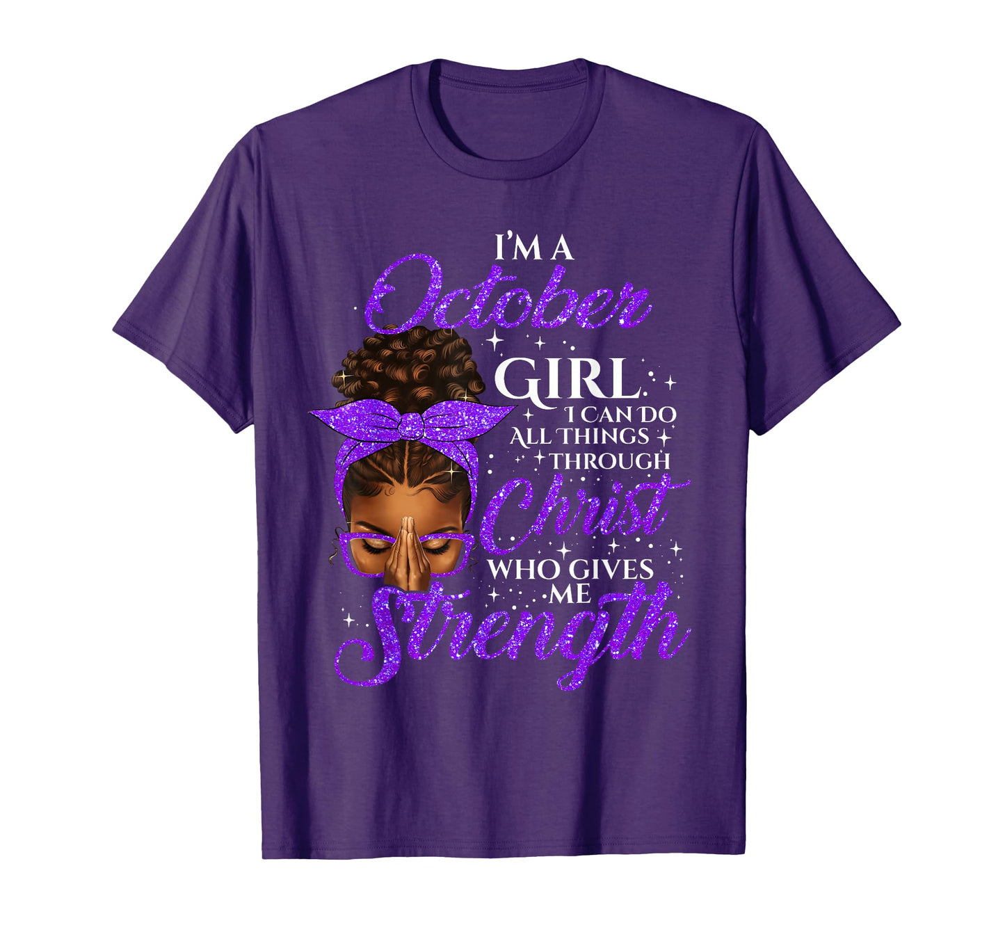 October Girl Birthday Black Women Afro Christian Saying T-Shirt