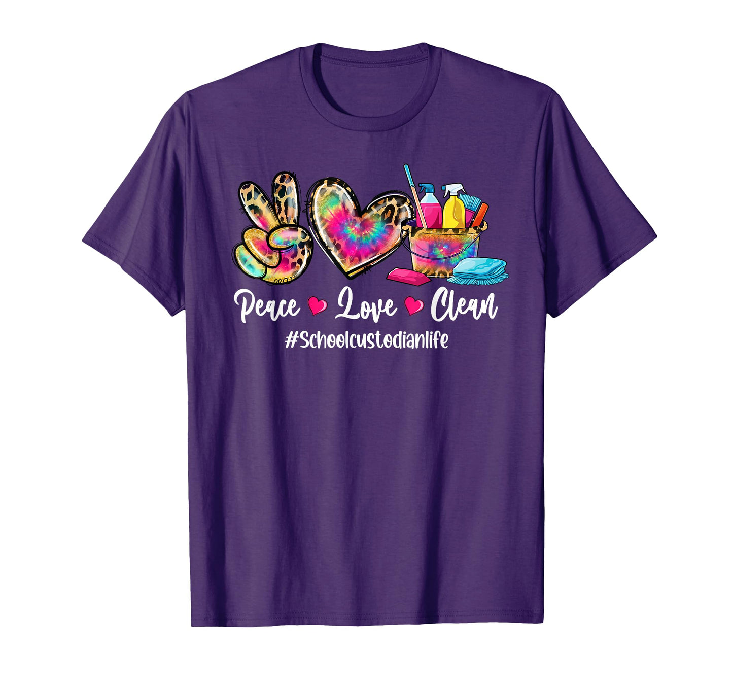 Peace Love Clean School Custodian Life Cleaning Cart Tie Dye T-Shirt