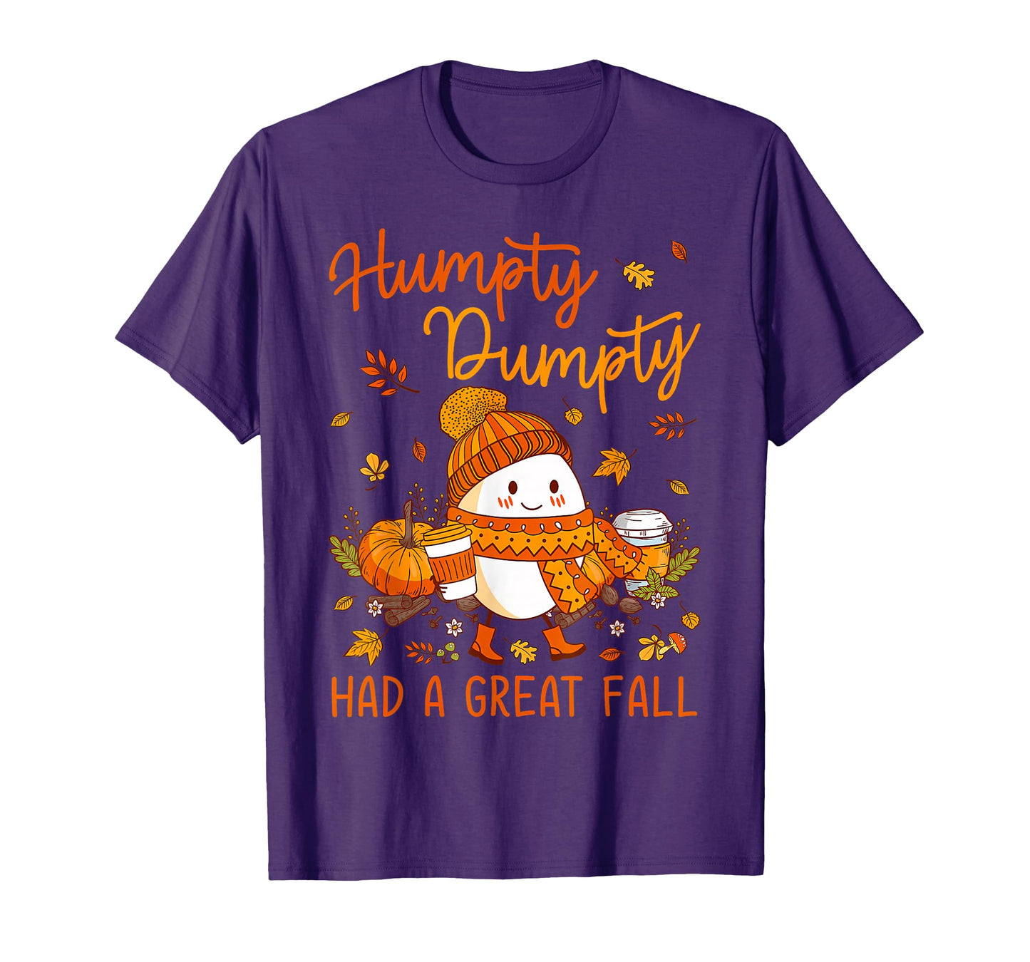 Humpty Funny Dumpty Had A Great Fall Happy Fall Y'all Autumn T-Shirt