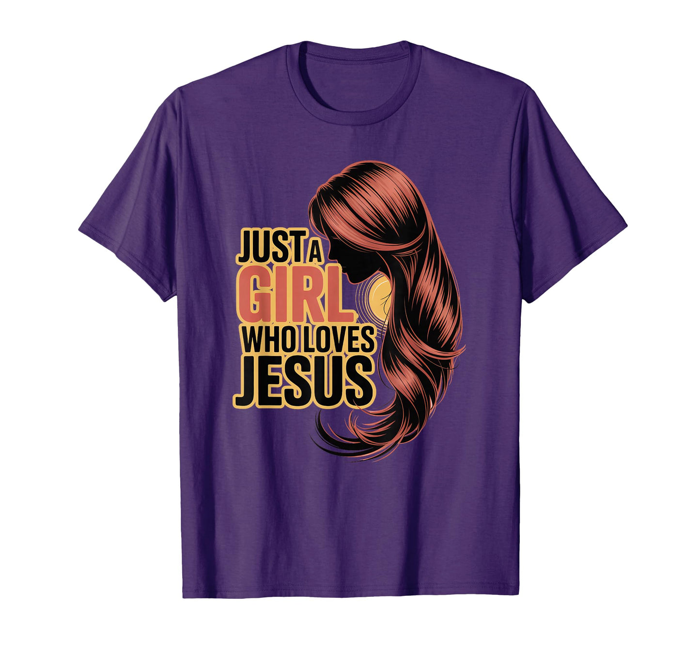 Just a Girl Who Loves Jesus T-Shirt