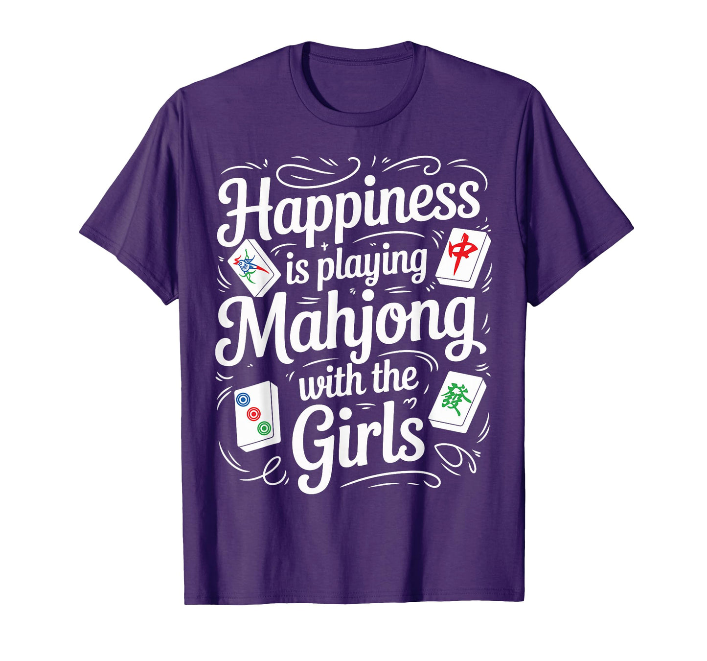 Happiness is Playing Mahjong with The Girls Funny Mahjong T-Shirt