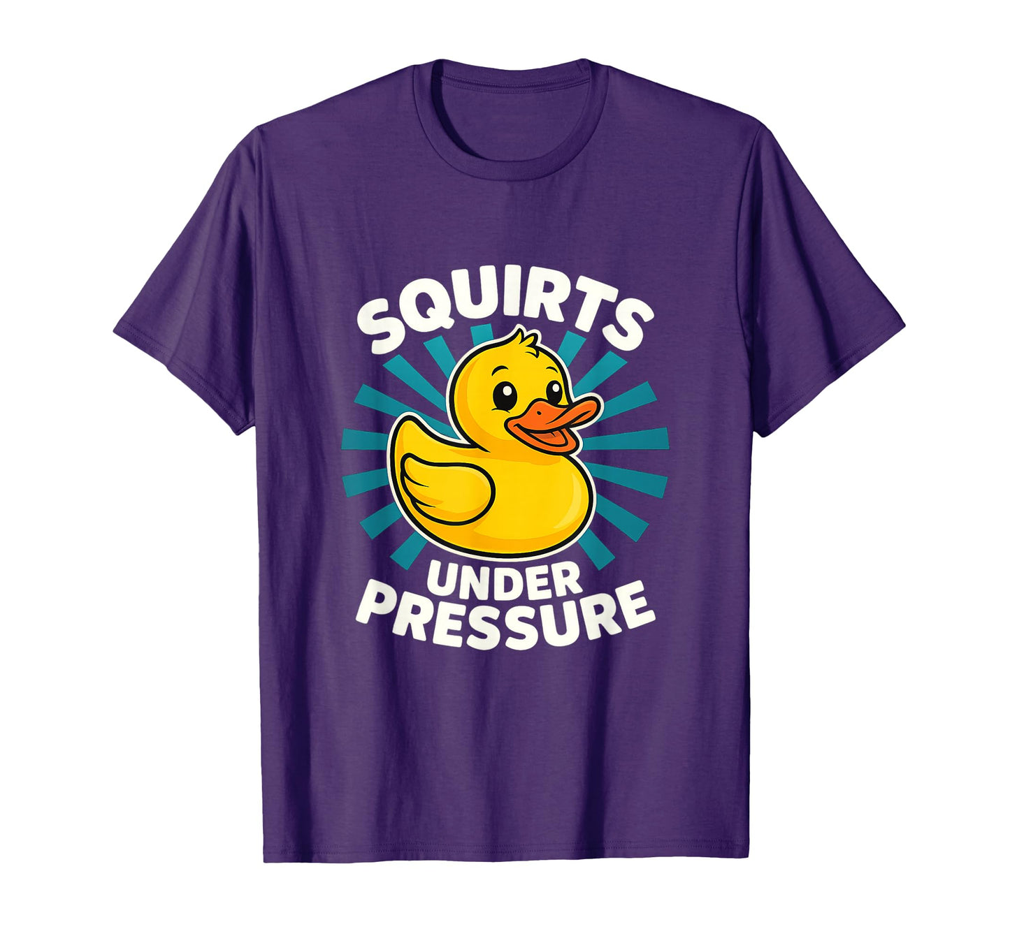 Squirts Under Pressure Funny Word Play Witty Adult Meme NSFW T-Shirt