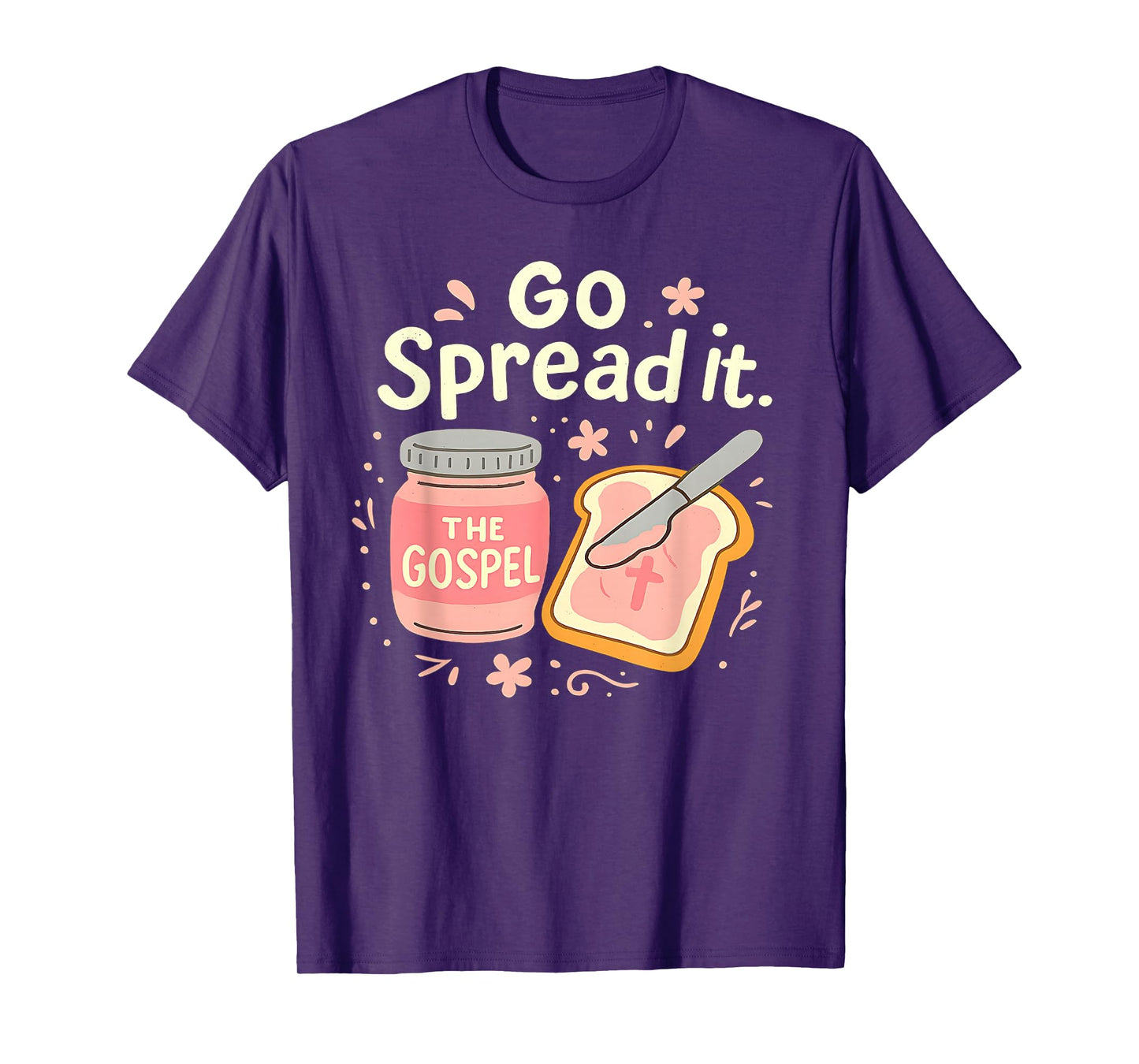Go Spread It Funny Gospel Pun Christian Faith Religious Art T-Shirt