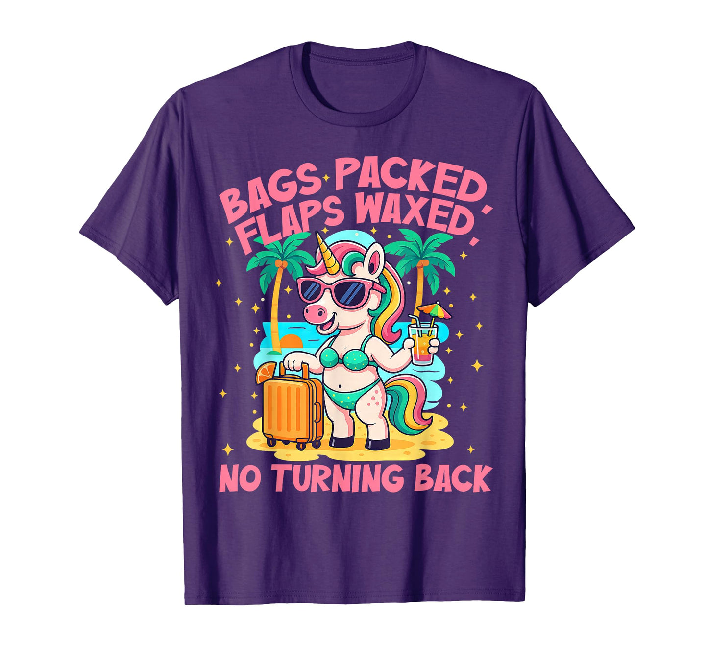 Bags Packed Flaps Waxed Funny Travel Funny Girls Trip T-Shirt