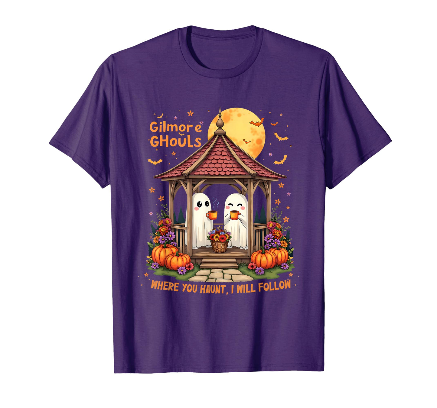 Gilmore Ghouls Where You Haunt I Will Follow Halloween Boo T-Shirt