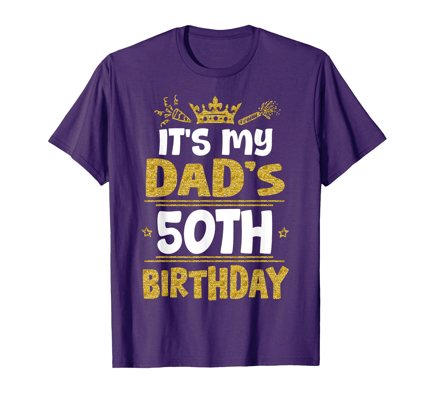 Happy It's My Dad's 50th Birthday 1975 50 Years Old T-Shirt