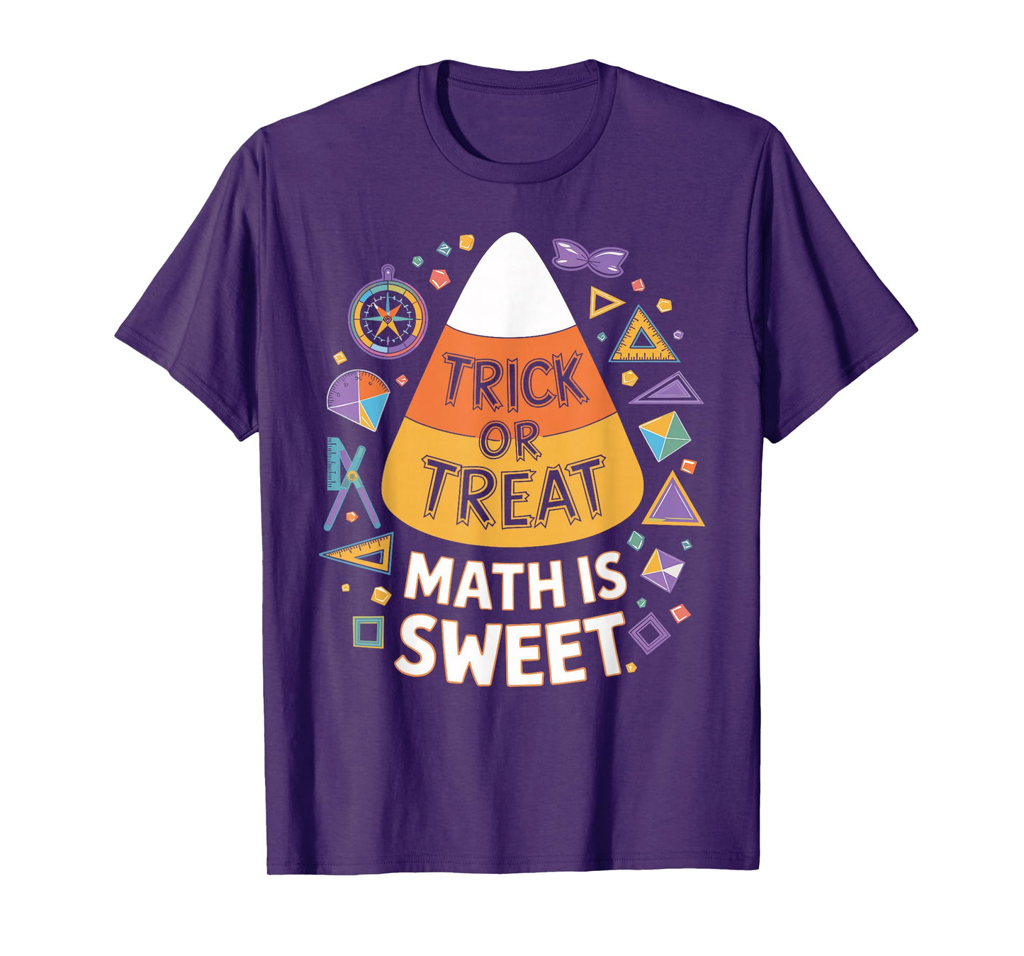 Trick Or Treat Math Is Sweet Fun Halloween Math T-Shirt