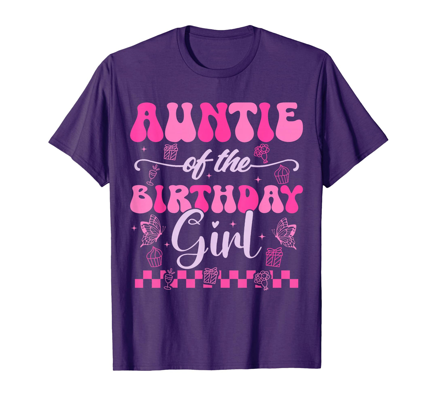 Auntie Of The Birthday Girl Kids Daughter Pink Themed Groovy T-Shirt