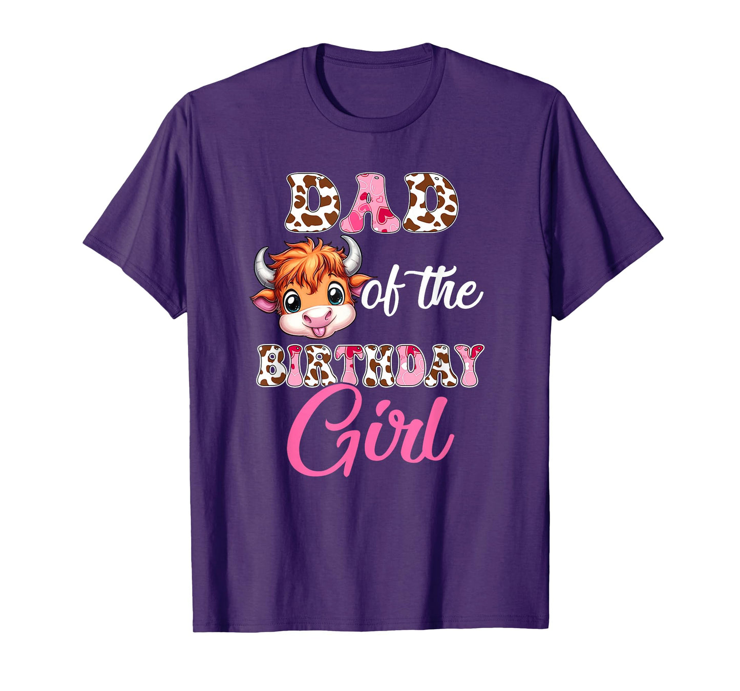 Dad Of The Birthday Girl Highland Cow Farm 1St Birthday T-Shirt