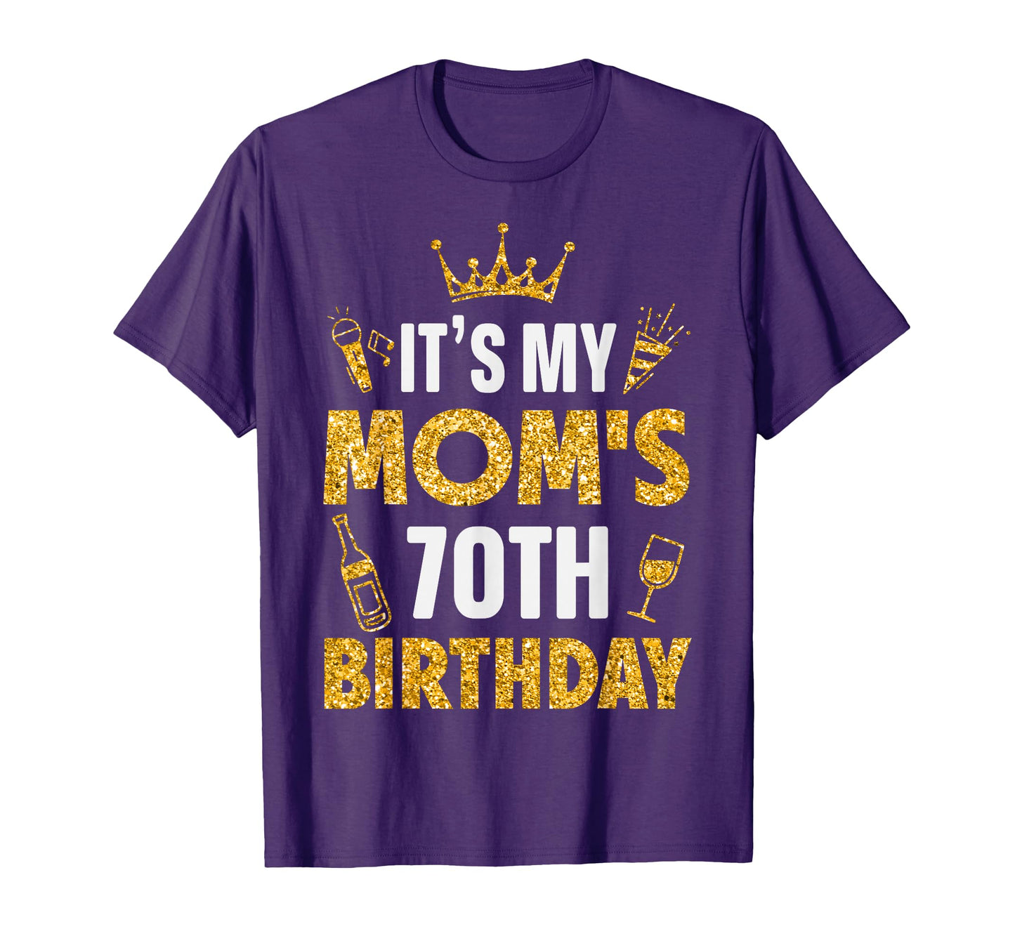 Mother Mommy It's My Mom's 70th Birthday 1955 70 Years Old T-Shirt