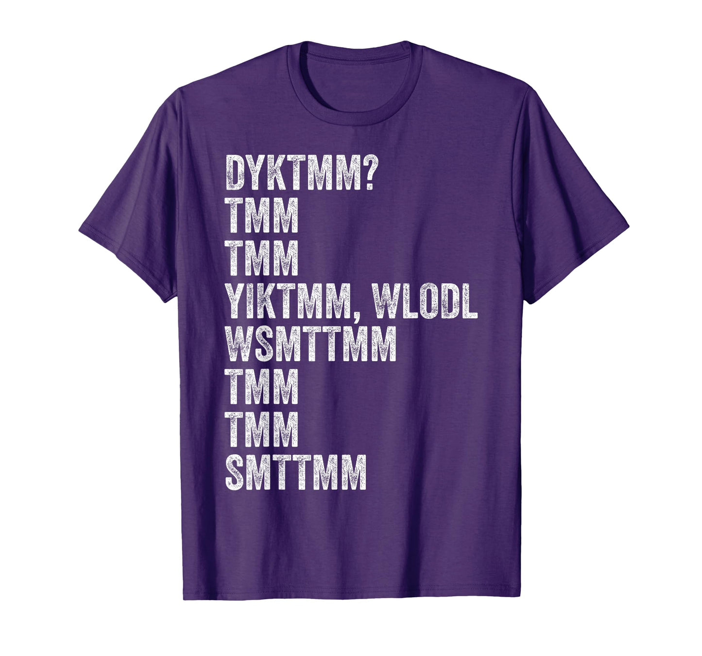Do You Know The Muffin Man? DYKTMM? Funny Nostalgic Quote T-Shirt