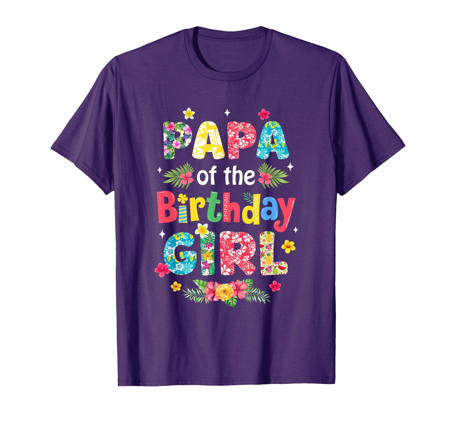 Papa Of The Birthday Girl Hawaii Family Party Decor T-Shirt