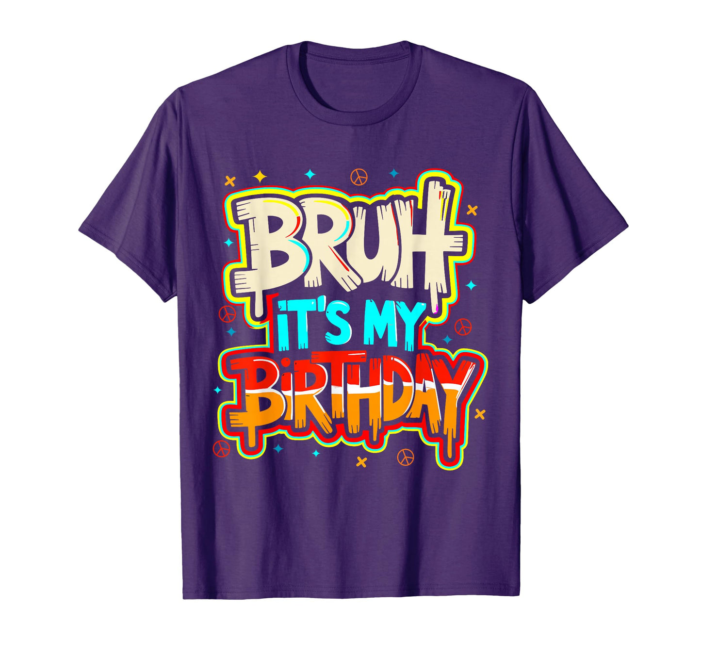 Bruh Its My Birthday Boy Family Party Bday T-Shirt