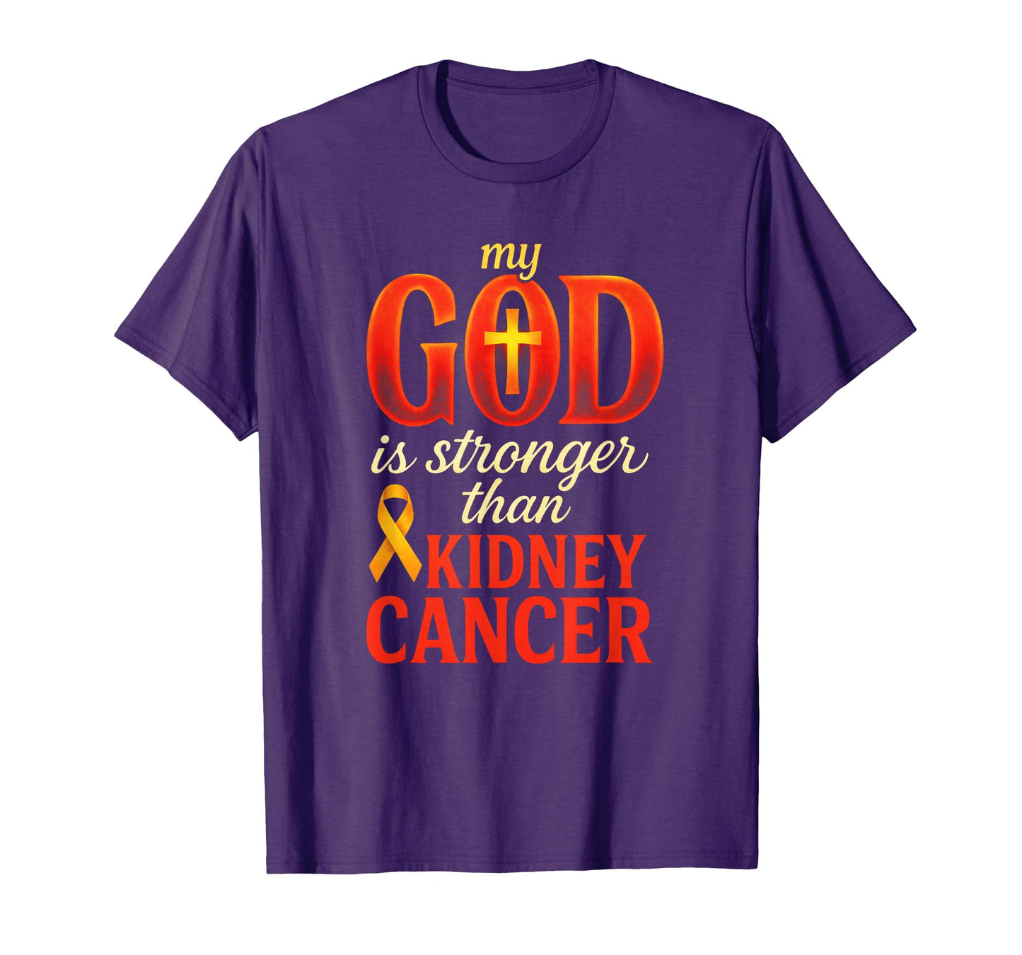 My God is Stronger Than Kidney Cancer - Awareness Ribbon T-Shirt