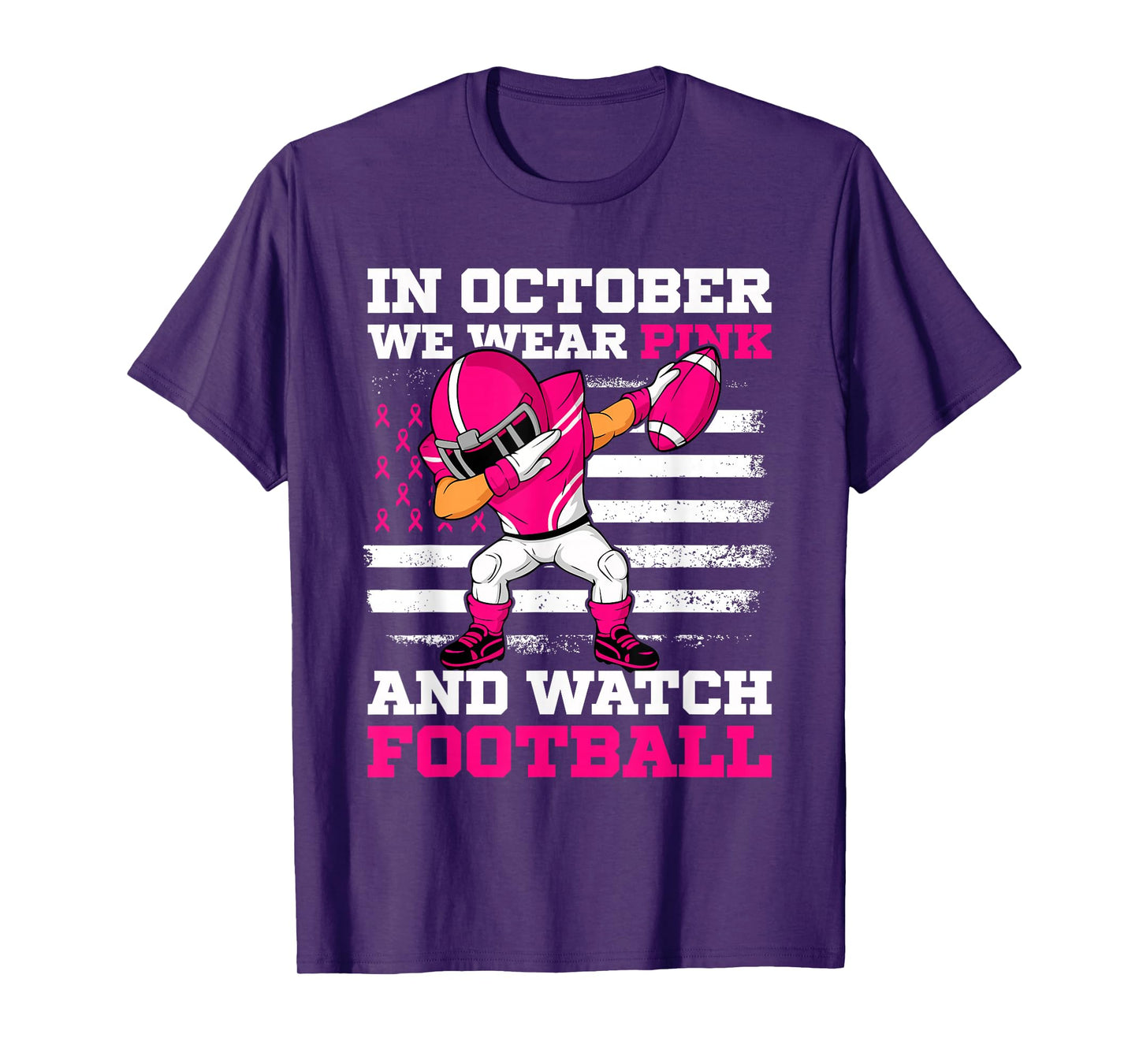 in October We Wear Pink and Watch Football Breast Cancer T-Shirt