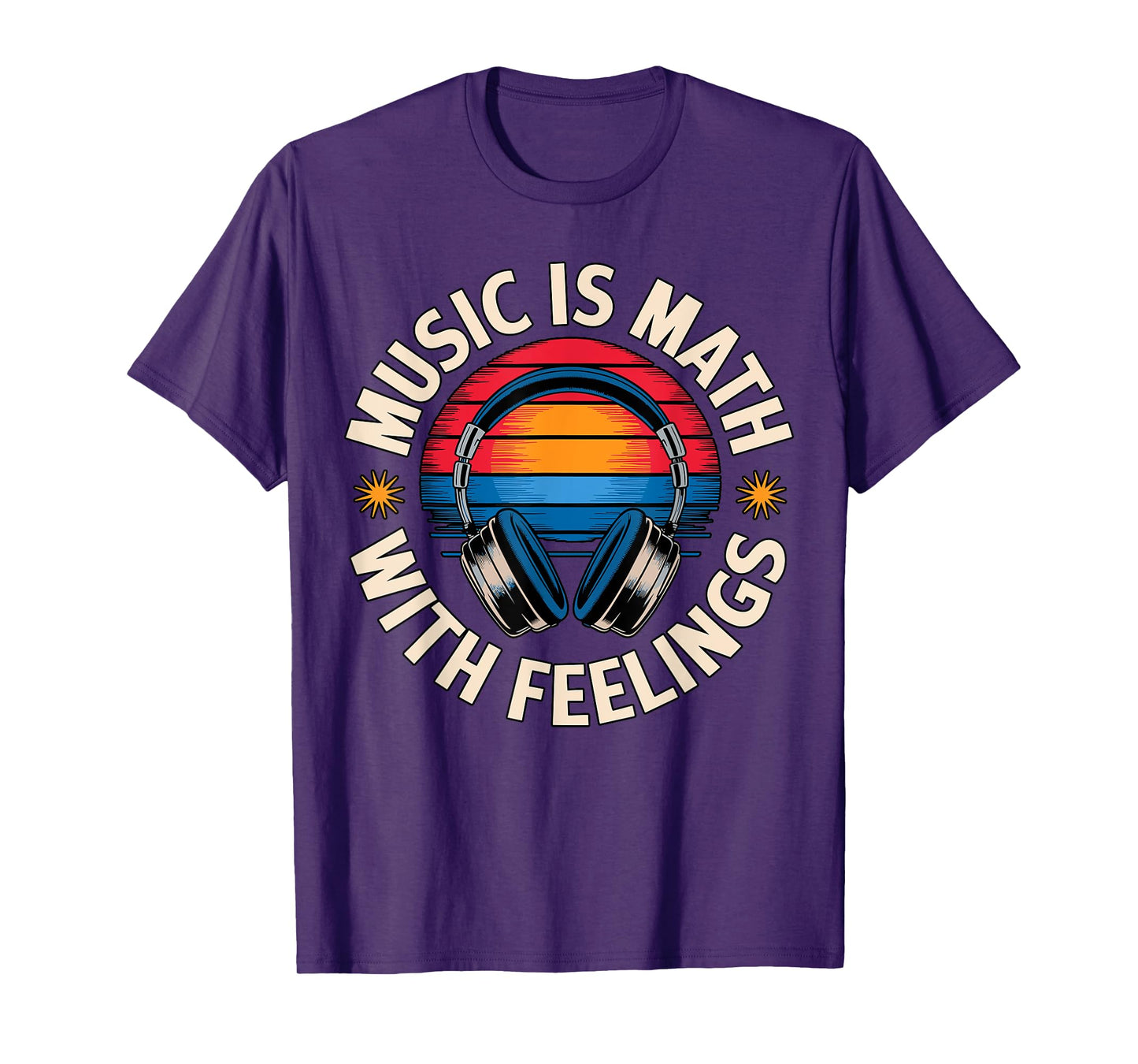 Music is Math with Feelings T-Shirt