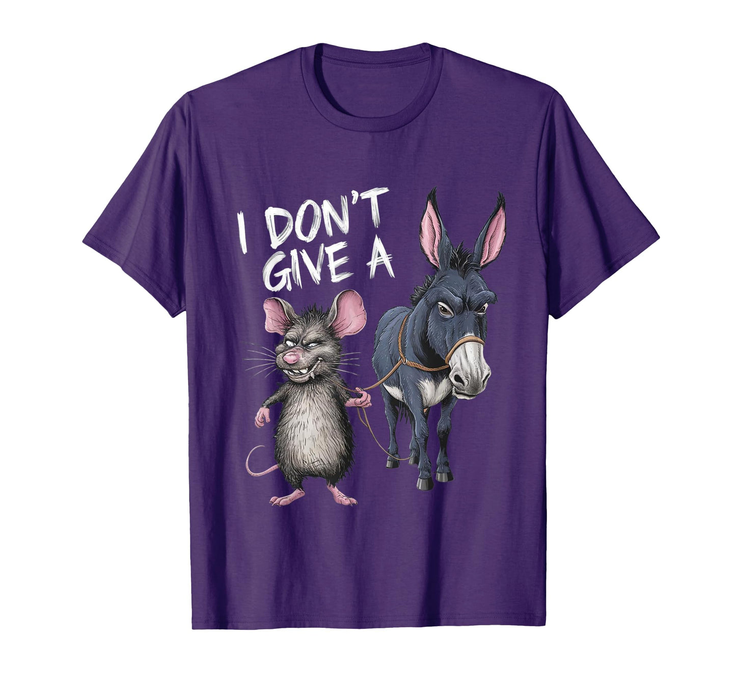 I Don't Give a Rats Ass Mouse & Donkey Funny T-Shirt