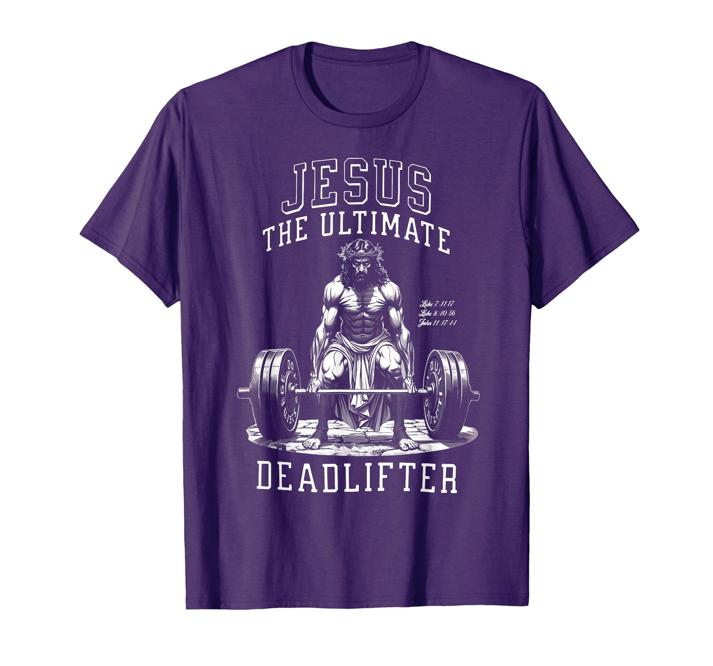 Jesus The Ultimate Deadlifter Jesus Deadlifting Christian T-Shirt