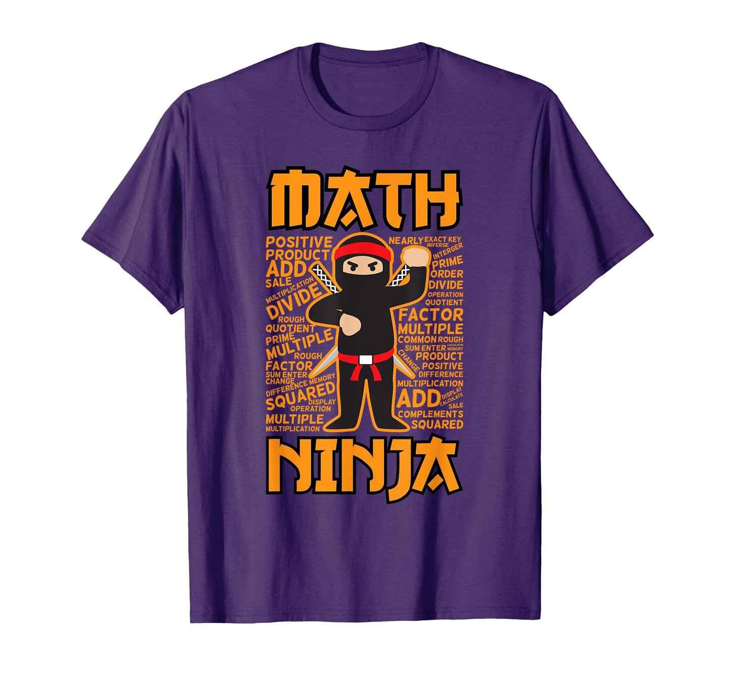 Funny Math Ninja Gift Idea For Maths Teacher Student Men Women Girls Kids T-Shirt