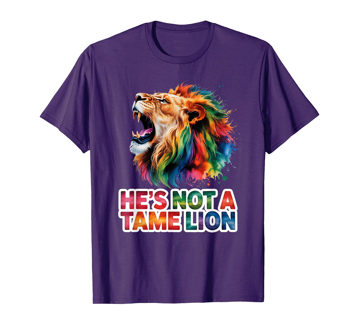 He's Not A Tame Lion T-Shirt