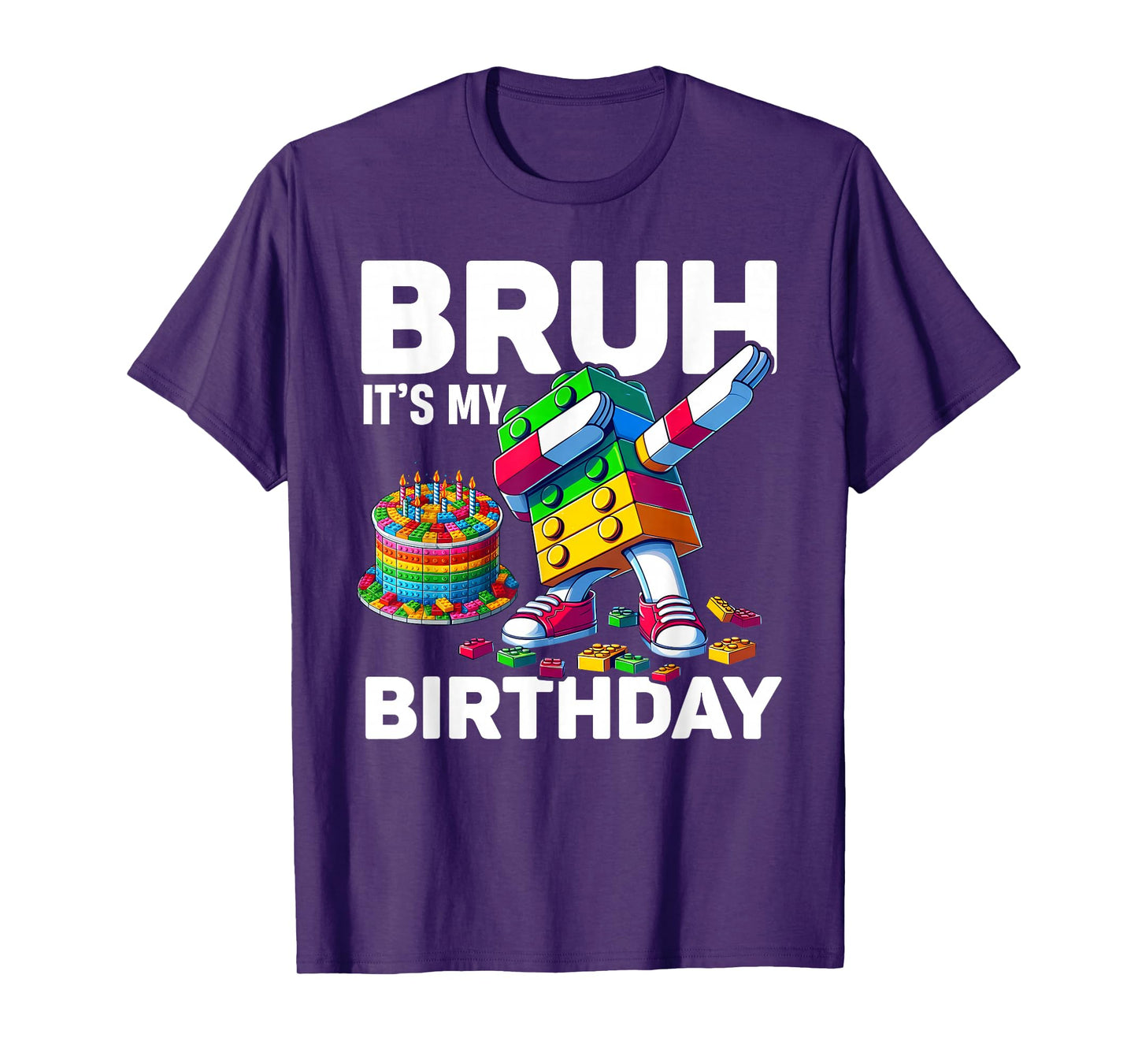 Bruh Its My Birthday Master Builder Dabbing Blocks Bricks T-Shirt