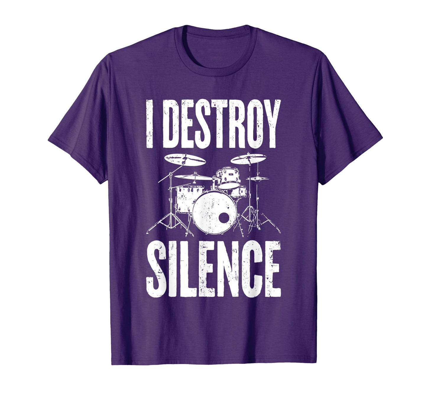 I Destroy Silence Shirt Funny Drum Men Women Kids Drummer T-Shirt