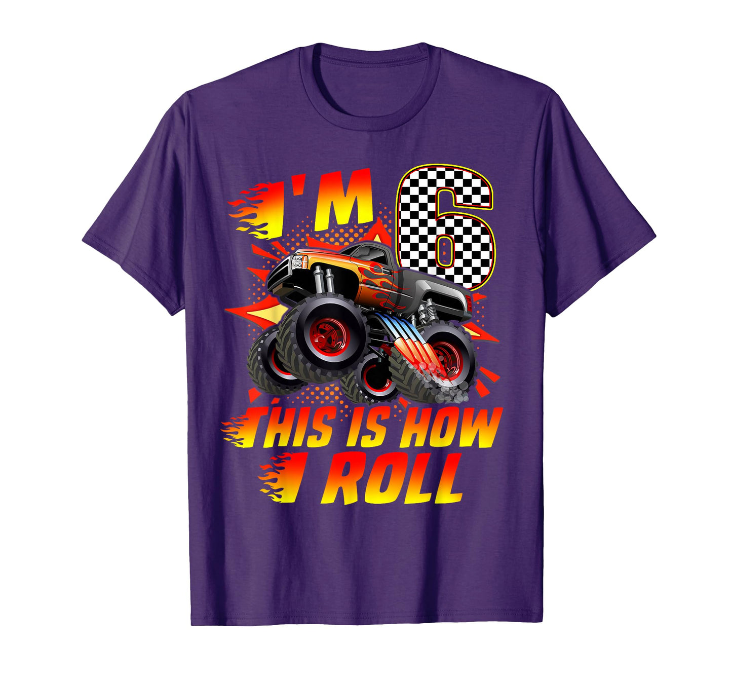 I'm 6 This Is How I Roll Monster Truck Car 6th Birthday Boys T-Shirt