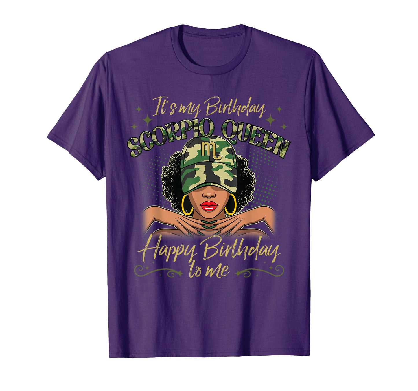 Scorpio Queen Black Woman with Cap Camo It's My Birthday T-Shirt