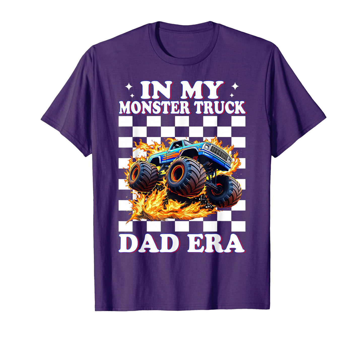 Monster Truck Dad In My Monster Truck Dad Era Father's Day T-Shirt