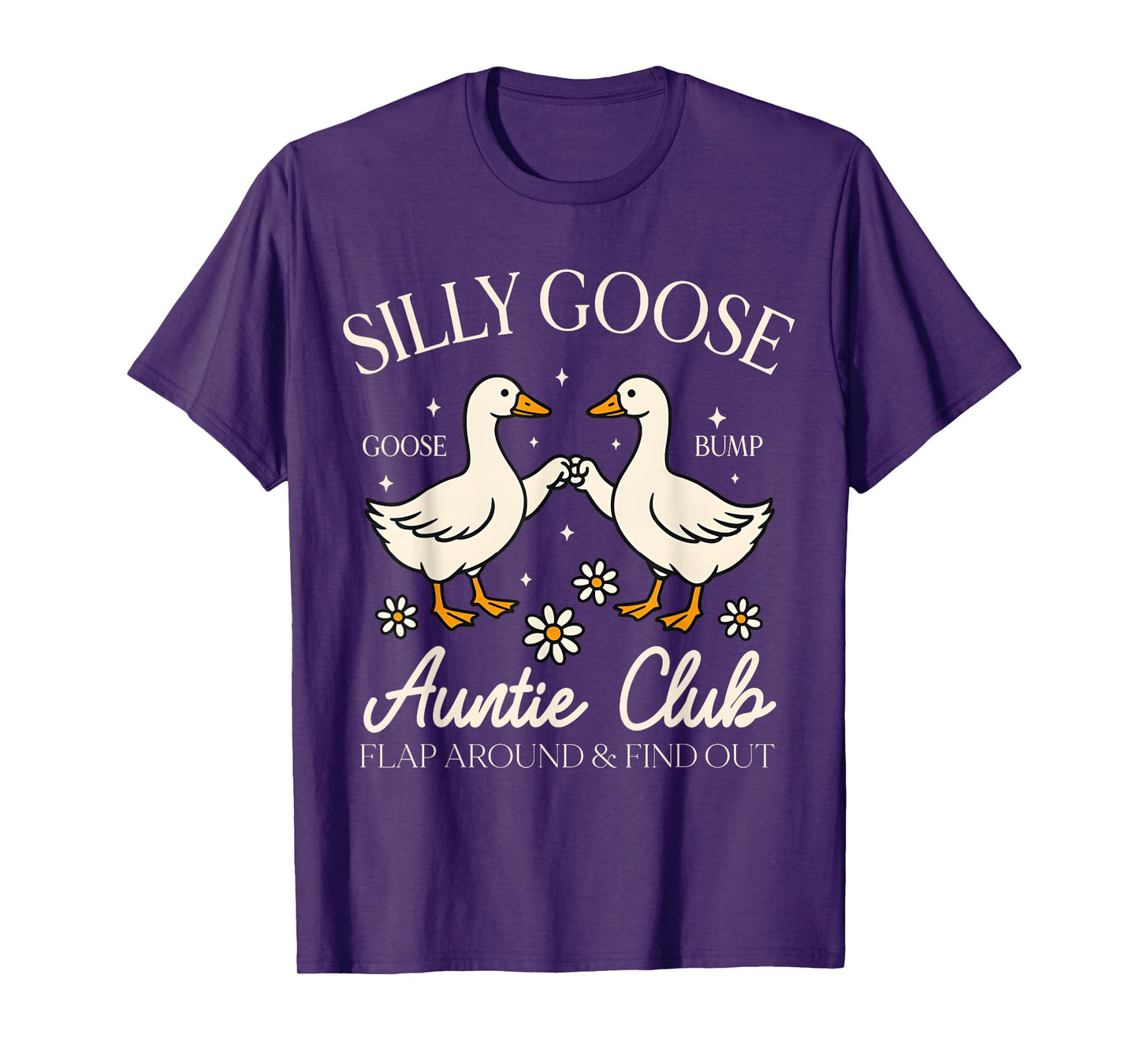 Auntie Aunt Silly Goose Mother’s Day Silly Goose Auntie Club T-Shirt