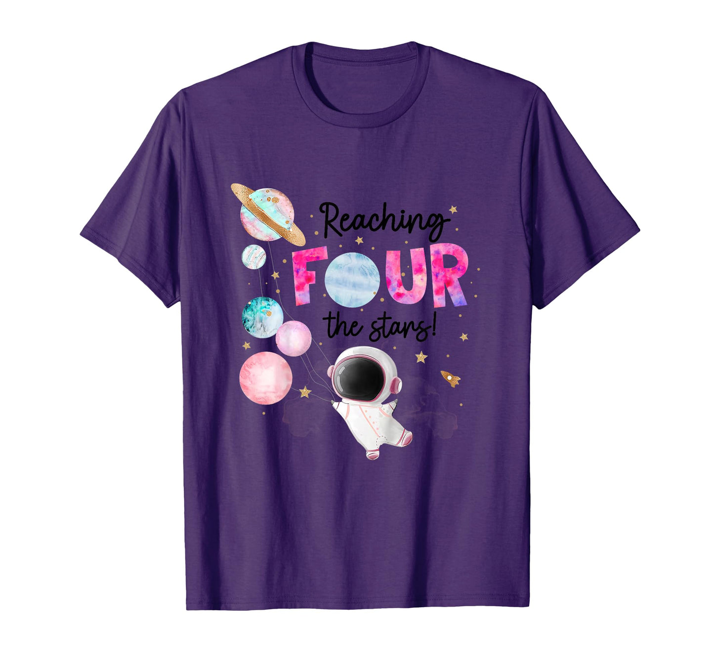 Reach Four The Stars 4 Years Old Birthday Girl Astronaut 4th T-Shirt