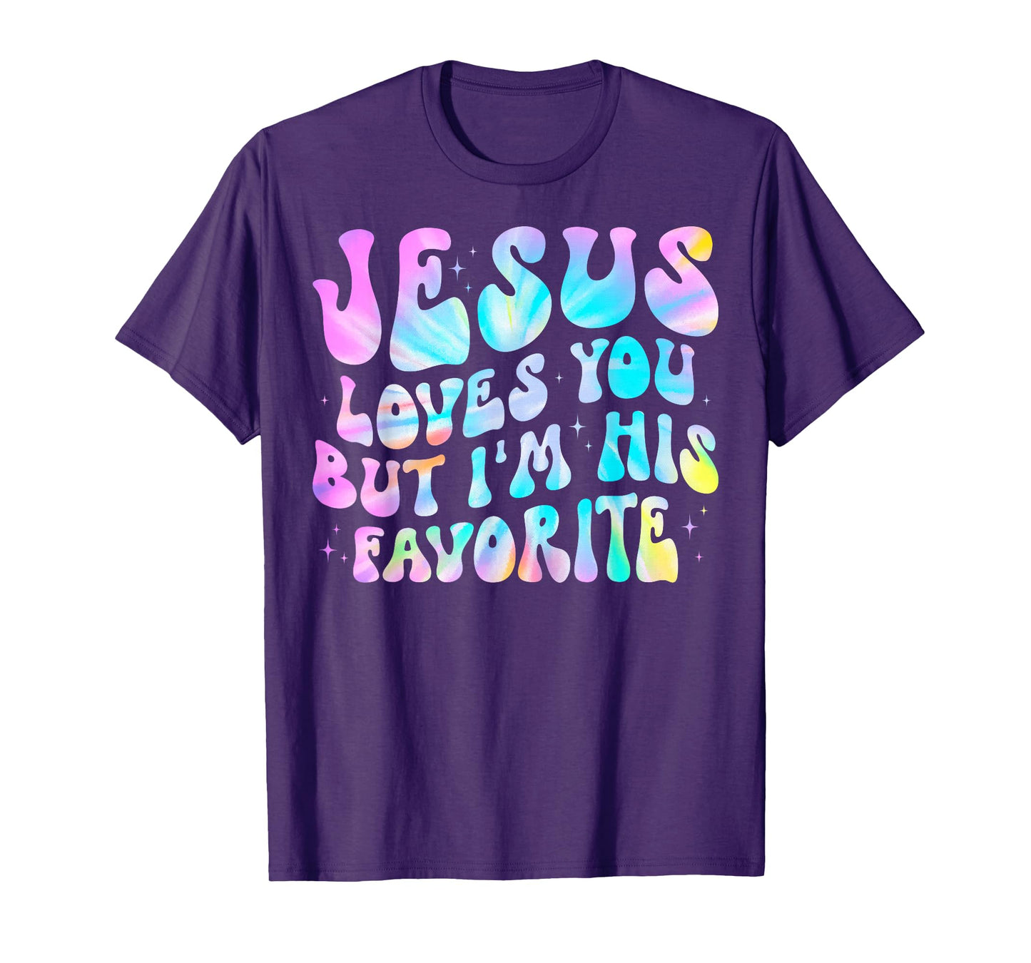 Jesus Loves You But I'm His Favorite Christian God Religion T-Shirt