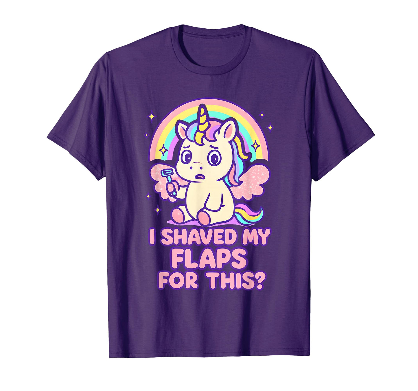 I Shaved My Flaps for This Embarrassing Women Adult Humor T-Shirt