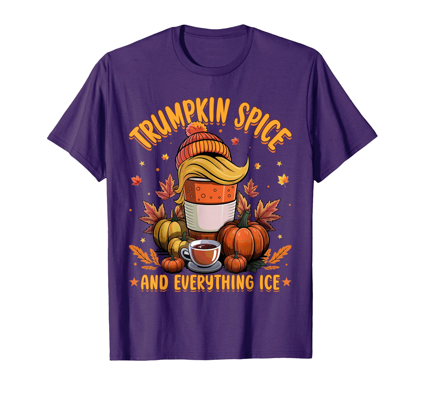 Trumpkin Spice and Everything ICE Liberal Fall Halloween T-Shirt
