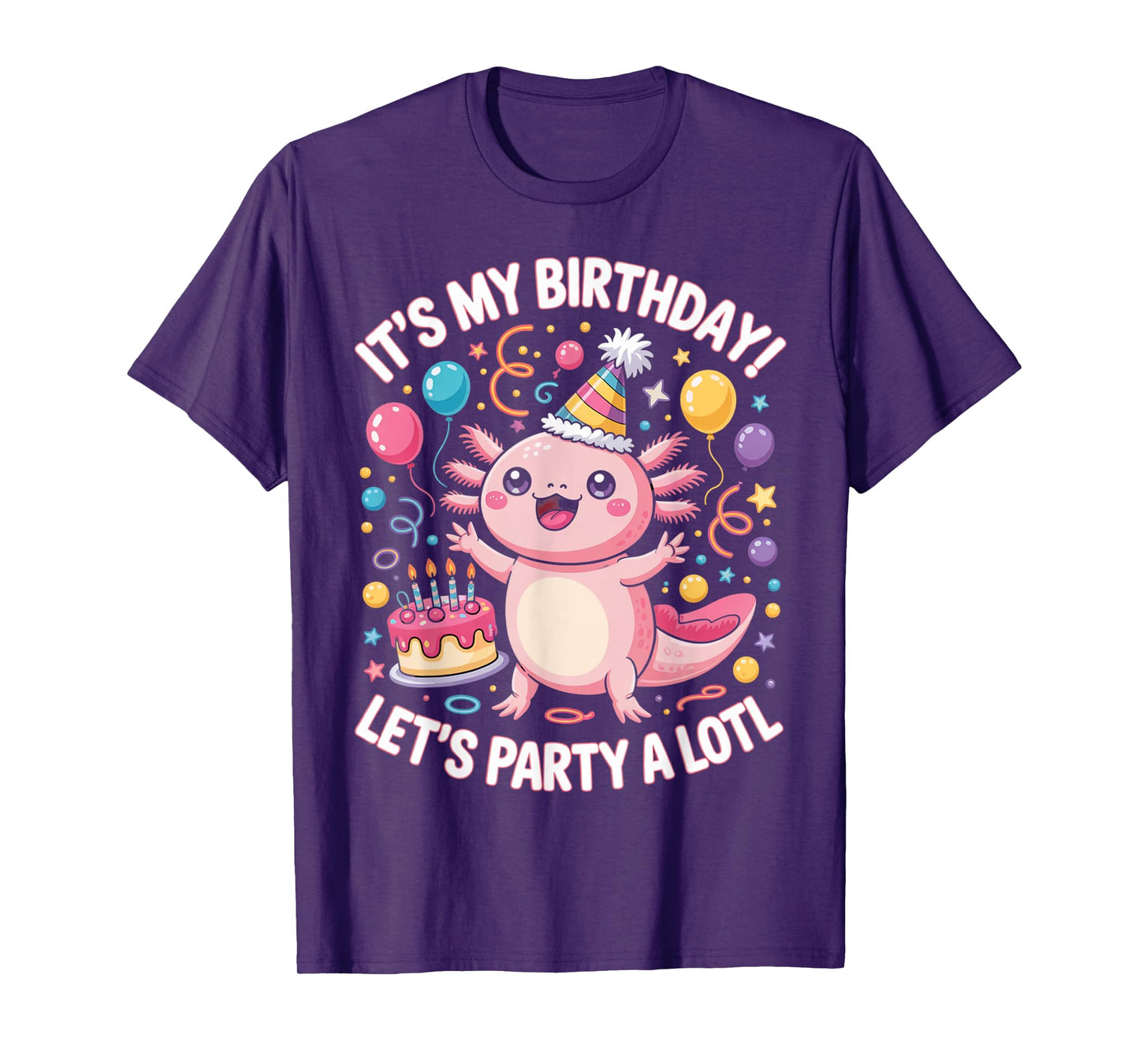 Cute Axolotl Birthday Party for Kids & Adults T-Shirt