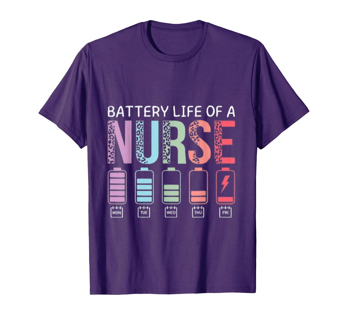 Battery Life Of A Nurse Funny School Teacher Appreciation T-Shirt