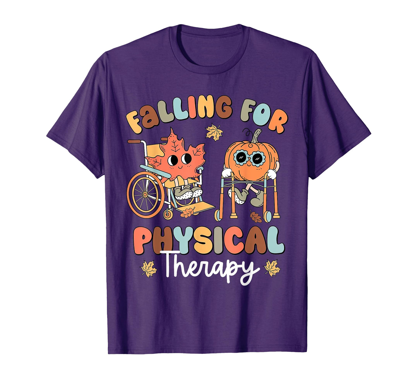 Falling For Physical Therapy PT Pumpkin Fall Thanksgiving T-Shirt