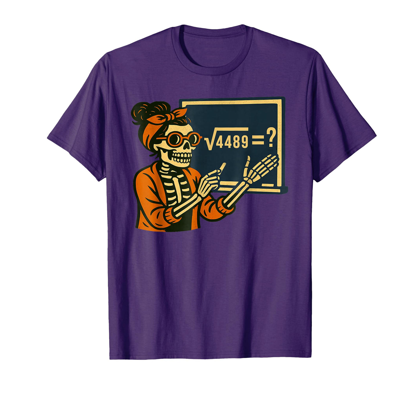 6 7 Halloween Skeleton Square Root 4489 Slang Math Teacher T-Shirt