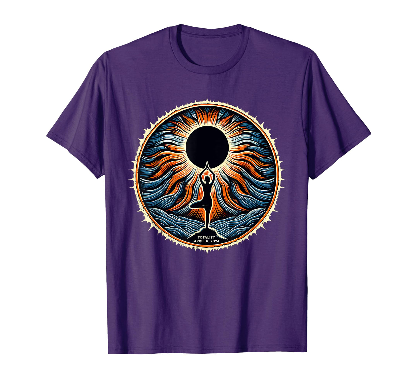 Totality April 8 2024 Total Solar Eclipse Women Yoga T-Shirt
