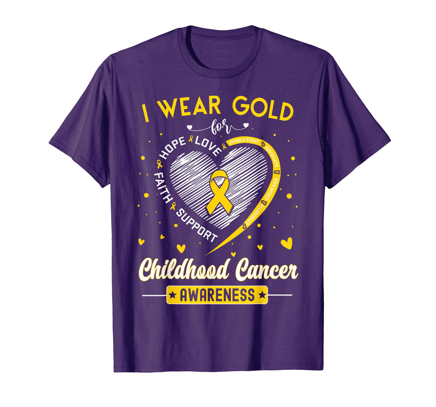 I Wear Gold for Childhood Cancer Awareness Faith Hope Love T-Shirt
