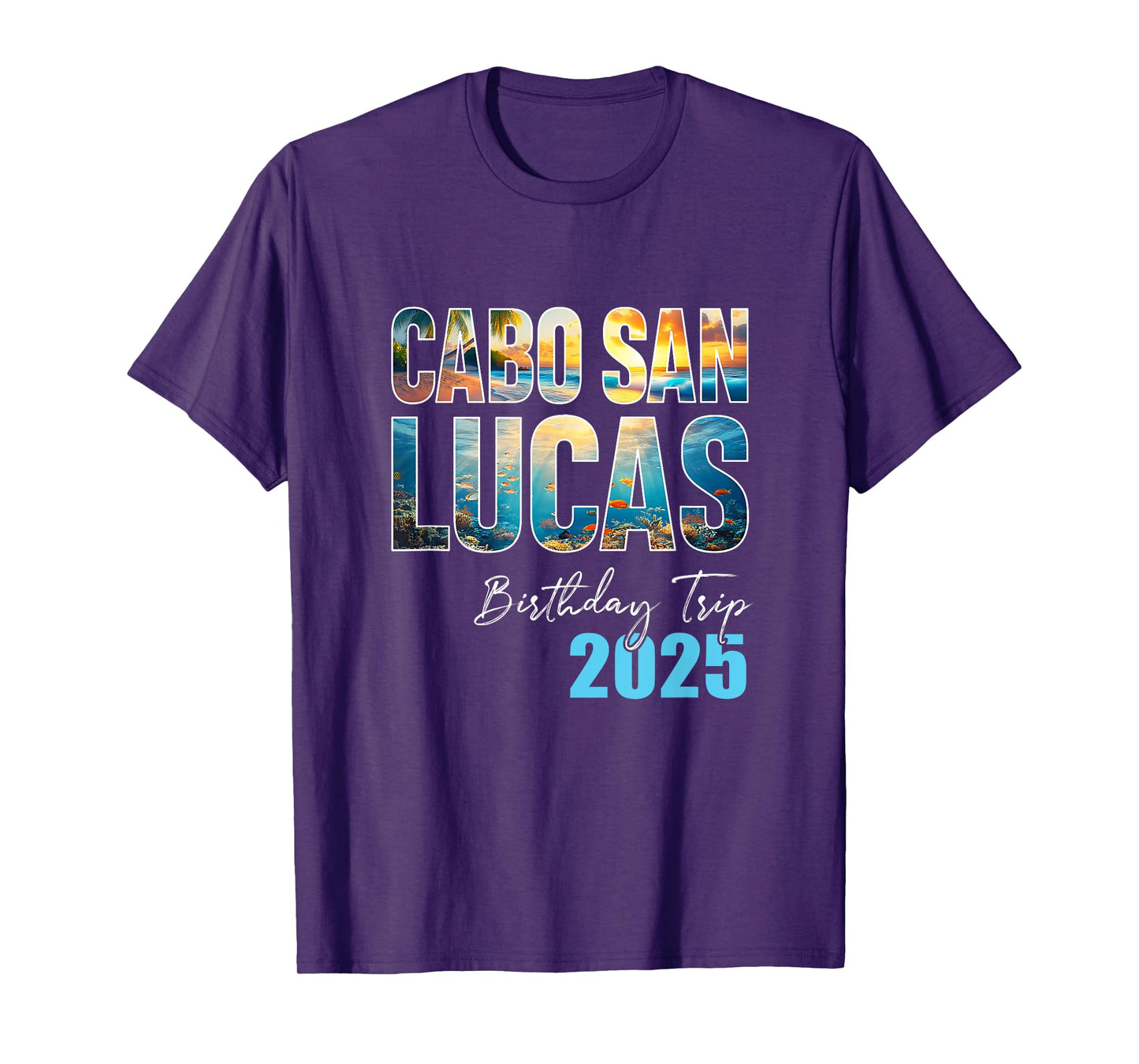 Cabo San Lucas Birthday Trip 2025 Vacation Party Crew Cruise T-Shirt