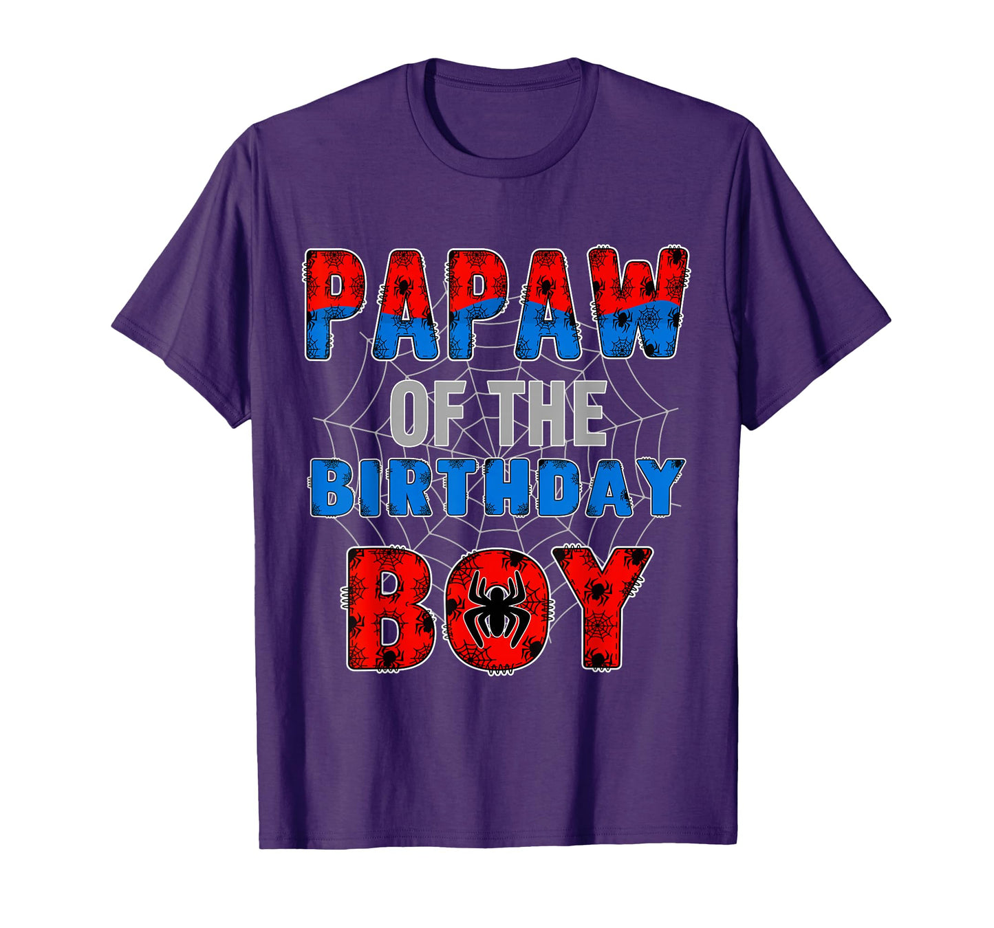 Papaw of The Birthday Boy Family Spider Web Birthday Party T-Shirt
