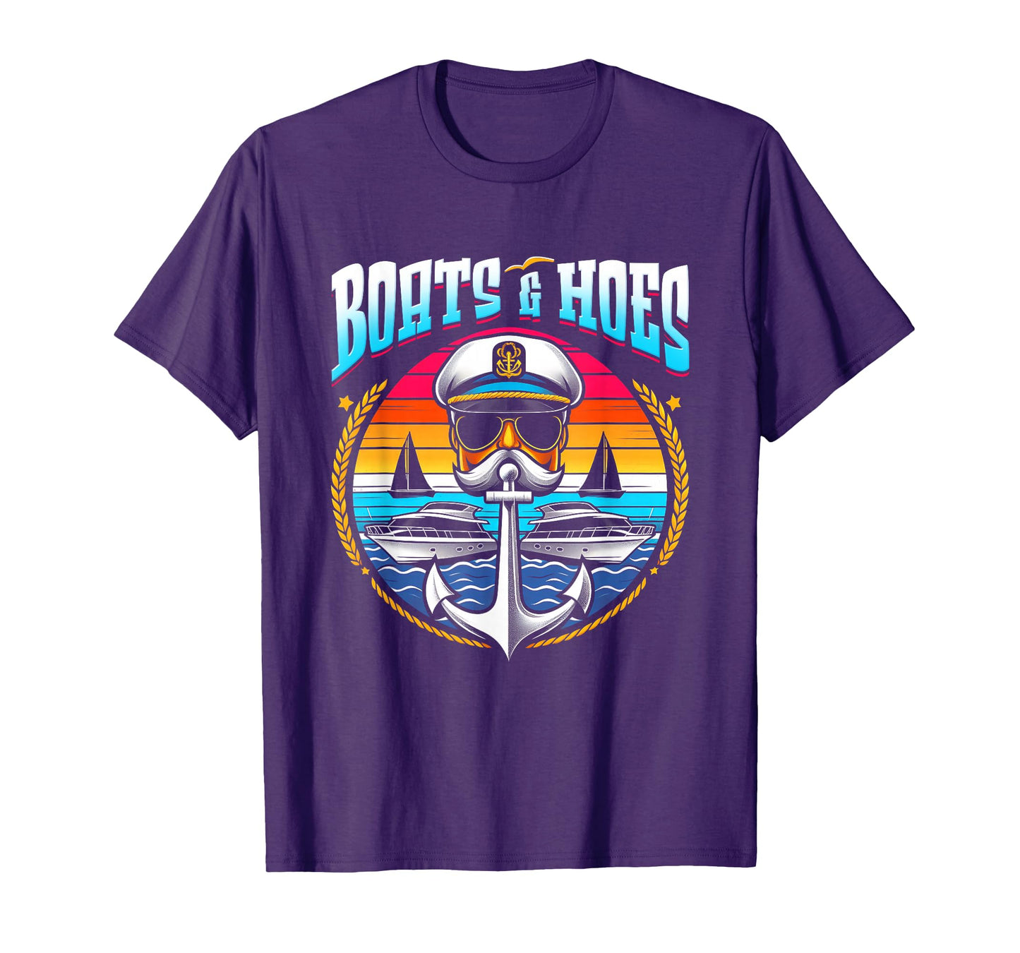 Boats And Hoes Boat Lover Boating Anchor Cruising Captain T-Shirt
