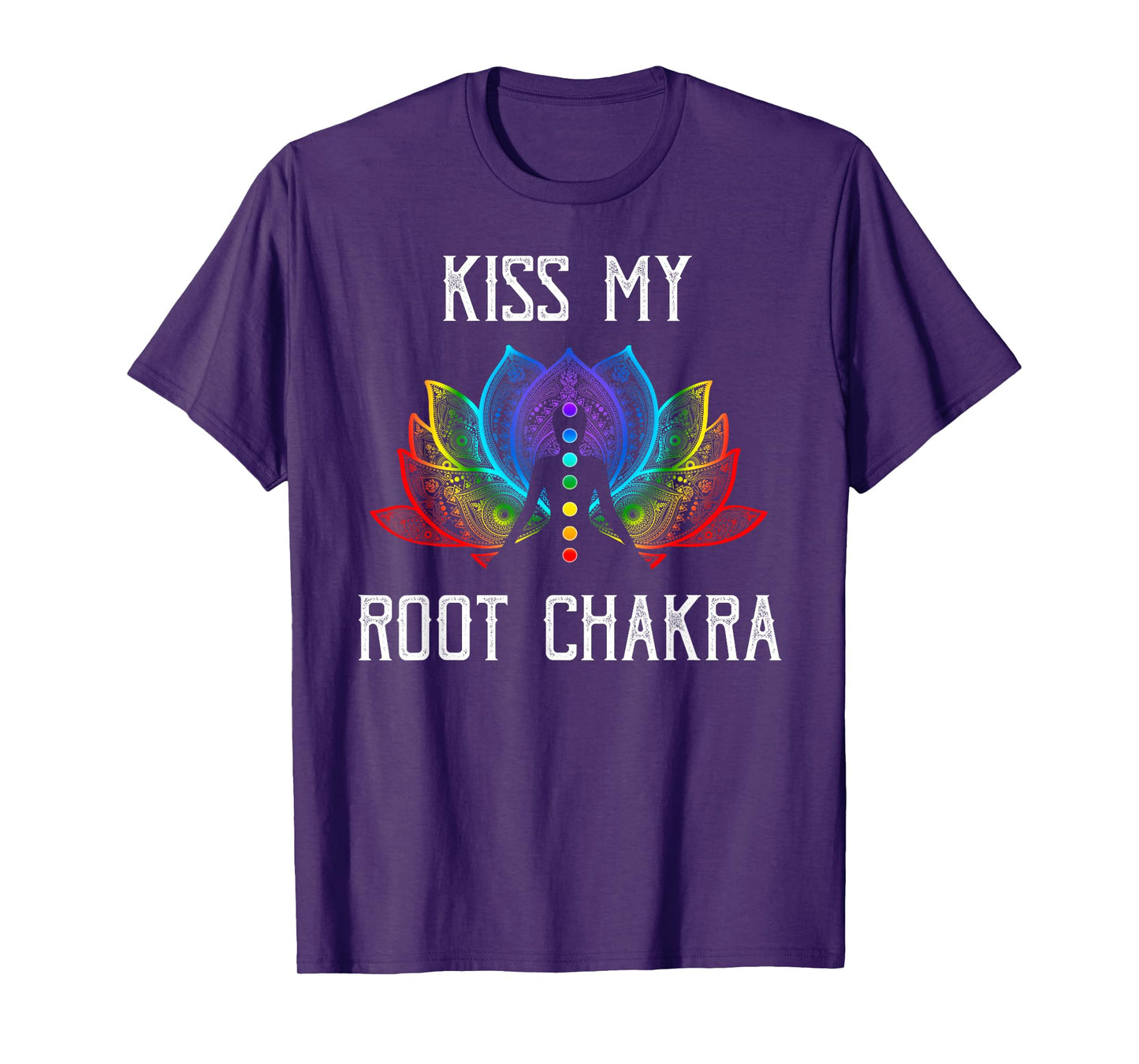 Funny Zen Yoga Lover Shirt Kiss My Root Chakra Yogi Gift
