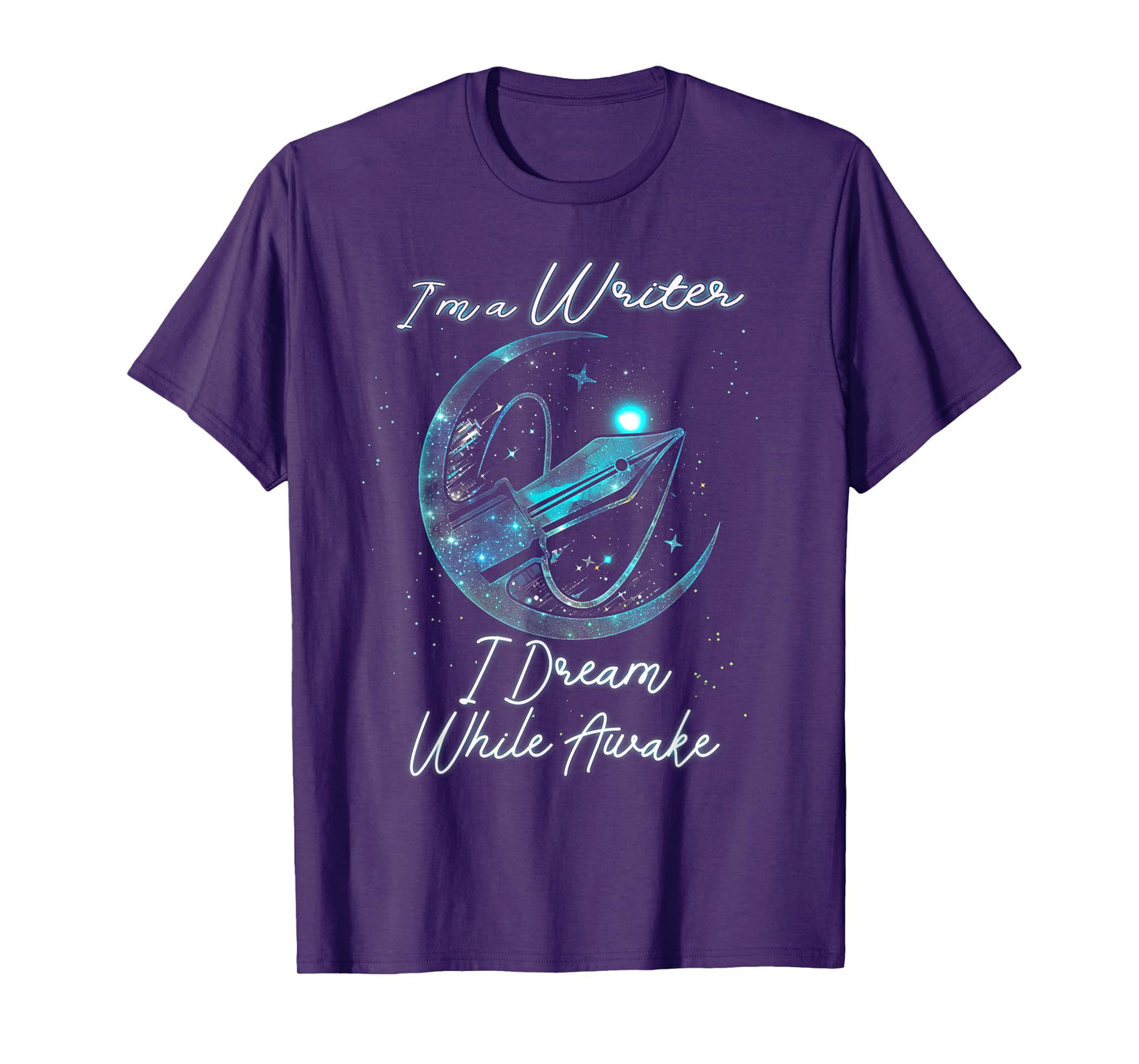 I'm A Writer Dream While Awake Writer Author Novelist Saying T-Shirt