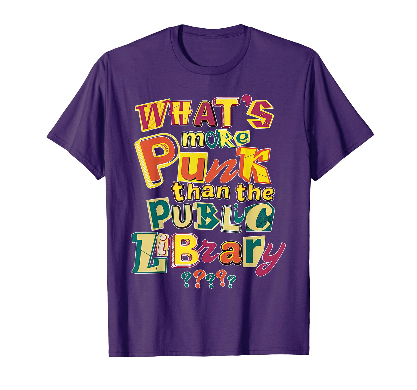 What’s More Punk Than The Public Library Librarian Bookworm T-Shirt